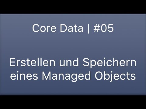 Let's Code Core Data | Lesson #05 | Erstellen und Speichern eines Managed Objects