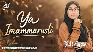 Download lagu SHOLAWAT YA IMAMMARUSLI (Sholawat Pengundang Kebahagiaan) -YULI AQISA | An Nafi mp3 Download lagu SHOLAWAT YA IMAMMARUSLI (Sholawat Pengundang Kebahagiaan) -YULI AQISA | An Nafi mp3
