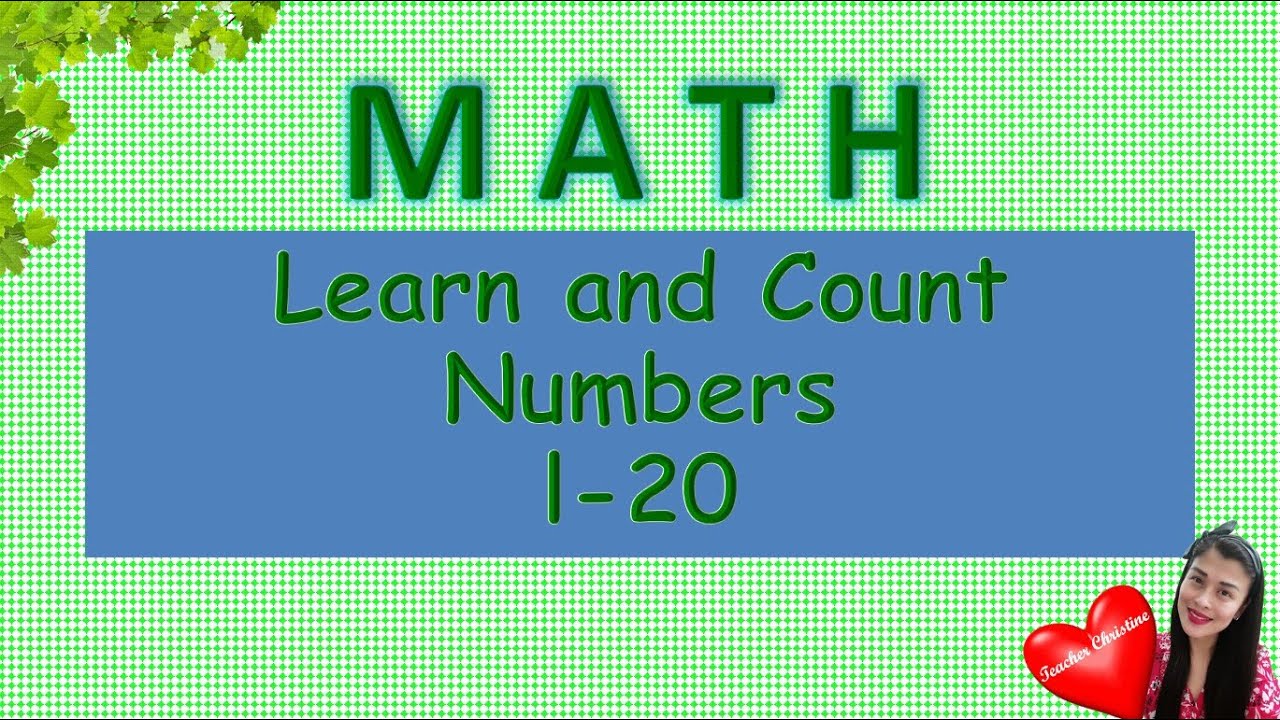 Learn and Count Numbers l- 20 | Number Recognition | Maths