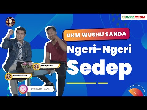 UKM Wushu Sanda, Ngeri-Ngeri Sedep - BINCANG UNESA Spesial UKM