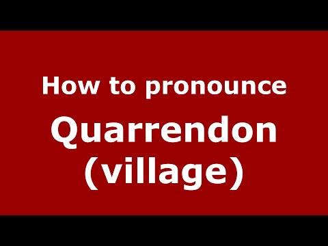 How to pronounce Quarrendon (village) (English/UK) - PronounceNames.com