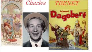 Charles TRENET Le bon Roi Dagobert