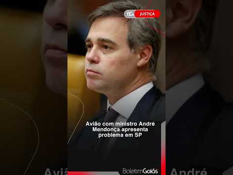 Avião com ministro André Mendonça apresenta problema em SP