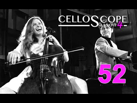 Celloscope#52 - Jacqueline Du Pré (ou le violoncelle foudroyé)