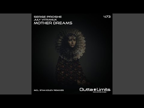 Mother Dreams (Original Mix)