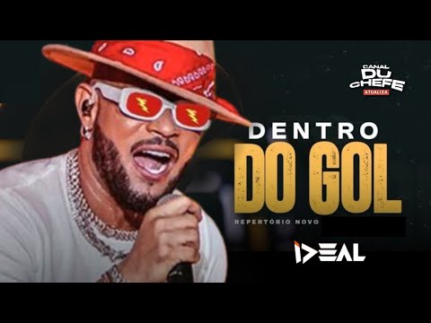 FORRÓ IDEAL RICARDINHO - DENTRO DO GOL REPERTÓRIO NOVO 2023