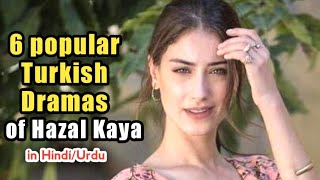 5 turkish drama of hazal Kaya dubbed in hindi urdu