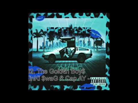 02  The Gold€n Boy$  - KinKi $waG ft Cap AY -