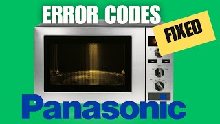 Panasonic Microwave Error Codes Fixed - 2025 Version