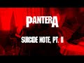 Pantera - Suicide Note 2 Pt.2