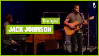 Jack Johnson - Better Together (Live on eTown)