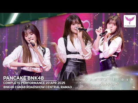 [Pancake BNK48] Fancam COMPLETE PERFORMANCE 20-APR-2025 - BNK48 CGM48 ROADSHOW CENTRAL RAMA3