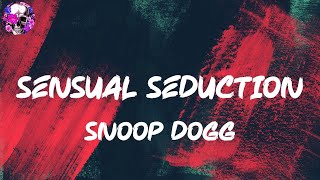 Snoop Dogg - Sensual Seduction (Lyric Video) | Myspace