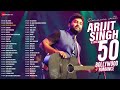Romance With Arijit Singh Full Album 50 Superhit Bollywood Romantic Songs 3 Hours Non Stop