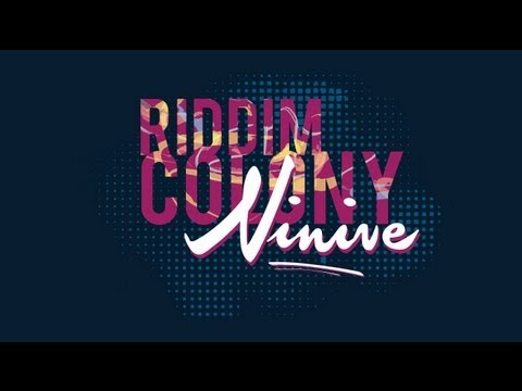Riddim Colony - Ninive 2013