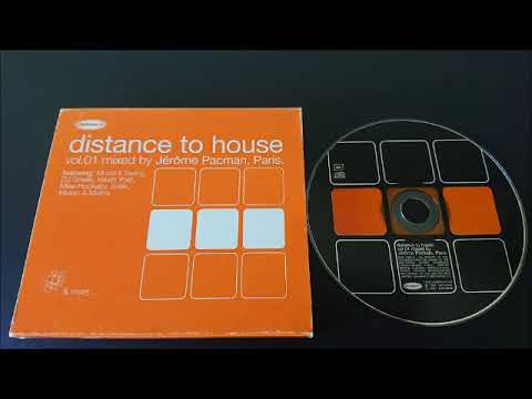 Distance To House Vol.01 (Mixed By Jérôme Pacman,Paris) 1997