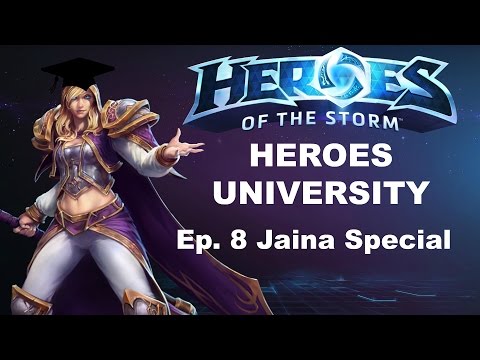 Heroes University Ep. 8: Jaina Special (Heroes of the Storm Beginner Guide)