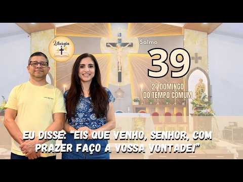 Salmo 39 (40) - Liturgia e Mais