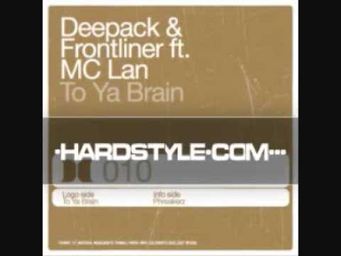 Deepack & Frontliner - To Ya Brain.wmv