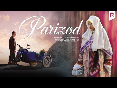 Parizod (o'zbek film) | Паризод (узбекфильм) 2012 #UydaQoling