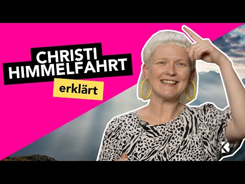 What does Father's Day have to do with Ascension Day? The meaning of Ascension Day explained