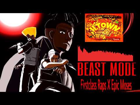 Firstclass Raps-Beast Mode