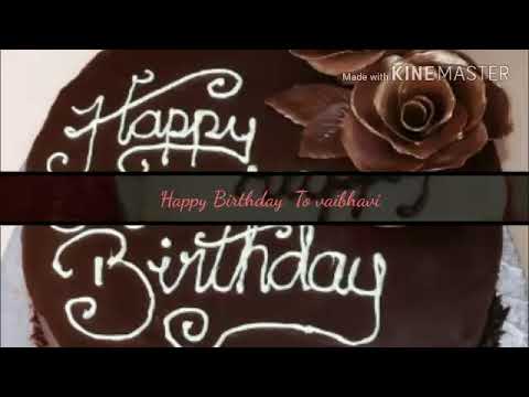 Happy birthday to vaibhavi