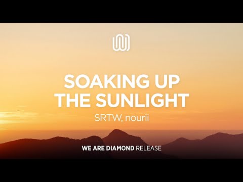 SRTW, nourii - Soaking up The Sunlight