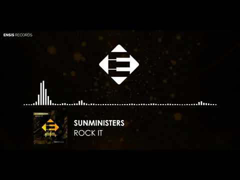 Sunministers - Rock It (Original Mix)