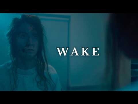 WAKE - Official Trailer