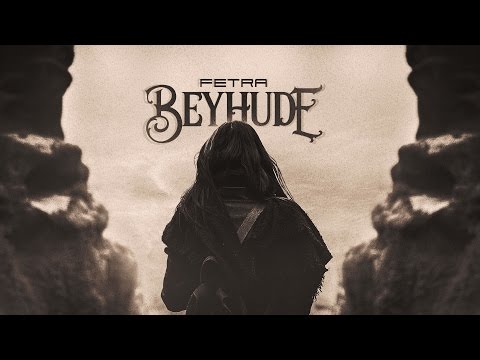 Fetra - Beyhude (prod. By Efuli & Sezer Kundakçı)