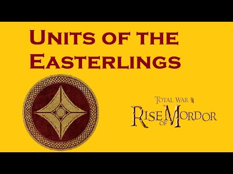Units of Total War: Rise of Mordor - Easterlings