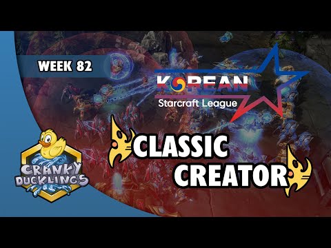 Classic vs Creator - PvP | Korean StarCraft League: Week 82 | Open StarCraft 2 Tournament