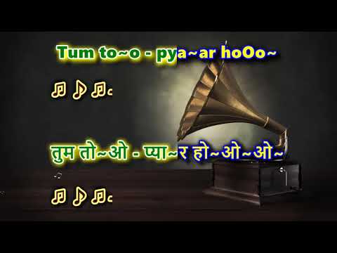 Tum To Pyaar Ho Sajna - Sehra - Karaoke with Female Voice