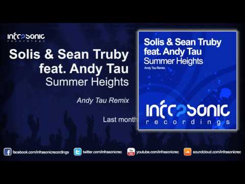 Solis & Sean Truby feat. Andy Tau - Summer Heights (Andy Tau Remix)