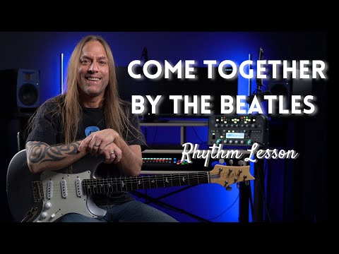 HOW TO PLAY  Come Together by The Beatles (Rhythm Lesson) | Steve Stine - Guitar Tutorial
