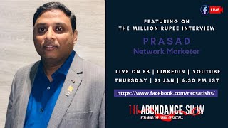 The Million Rupee Interview with Prasad