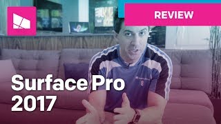 Microsoft Surface Pro 2017 Review