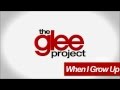 The Glee Project - When I Grow Up (With Lryics ...