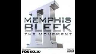 MEMPHIS BLEEK It's For Me (the movment 2)  prod by PHRAZE & RELL & Jtraxx