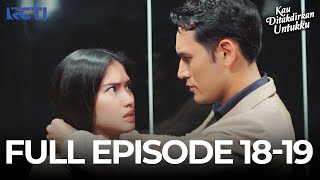 Download lagu FULL EPISODE 18 19 KAU DITAKDIRKAN UNTUKKU FREE | DRAMA TERBAIK mp3