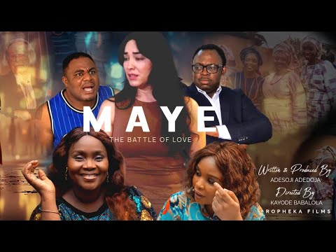 MAYE || Written & Produced by Adesoji Adedoja || Ropheka Films