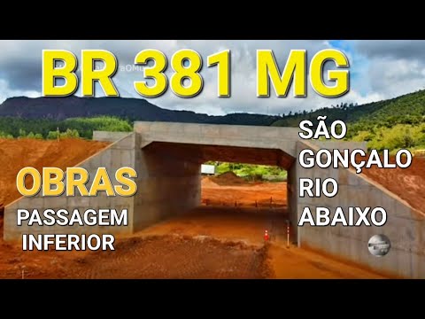 BR 381 OBRAS NOVO TREVO DE ACESSO CIDADE DE SÃO GONÇALO DO RIO ABAIXO MINAS GERAS BRASIL.