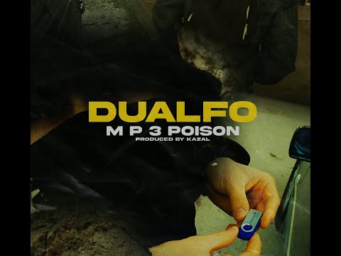 DUALFO - M P 3 POISON prod.KAZAL (Official Video Clip)
