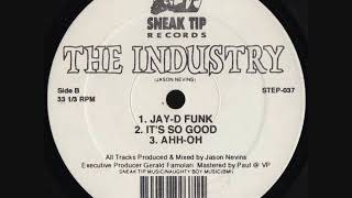 The Industry - It's So Good