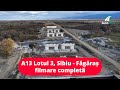 Autostrada A13 05 11 2025 Sibiu Făgăraș Lotul 3 Complet