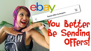 Why eBay Sellers Should Send Offers and How to Do it!