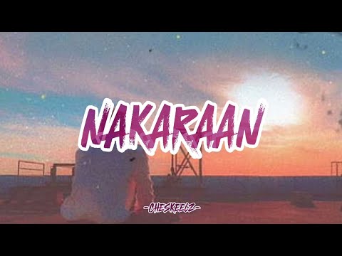 NAKARAAN - CHESKEELZ (Official Lyrics Video)
