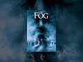 The Fog (2005)