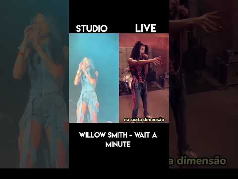 Willow Smith wait a minute Studio version vs live performance